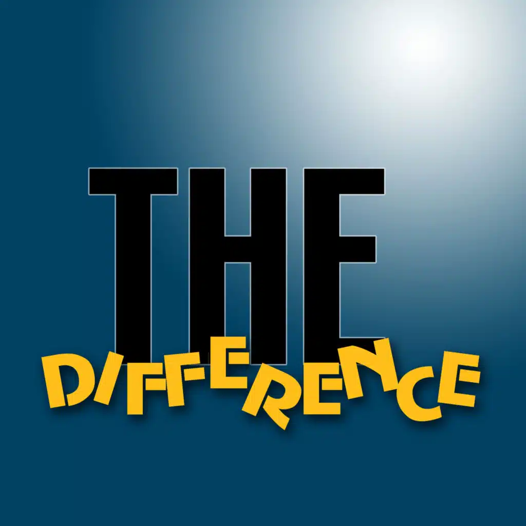 The Difference