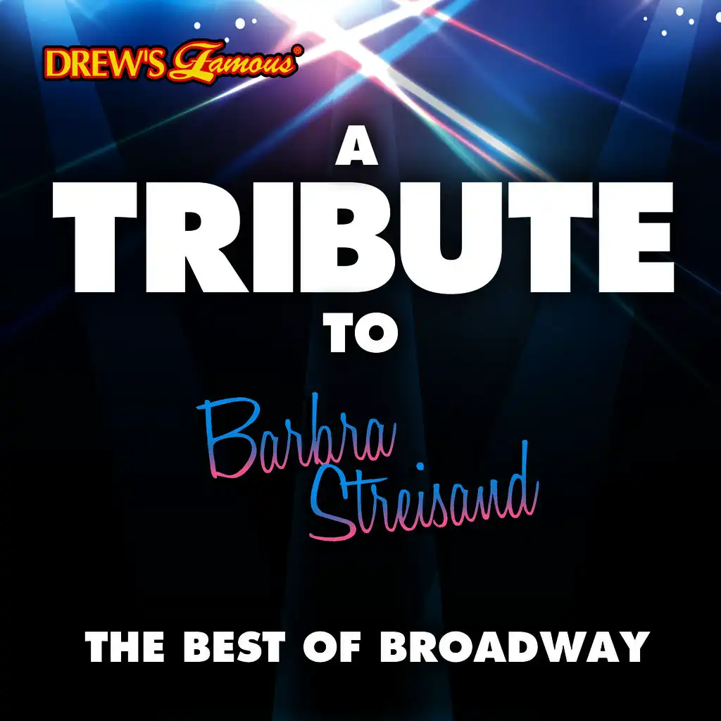 A Tribute to Barbra Streisand: The Best of Broadway