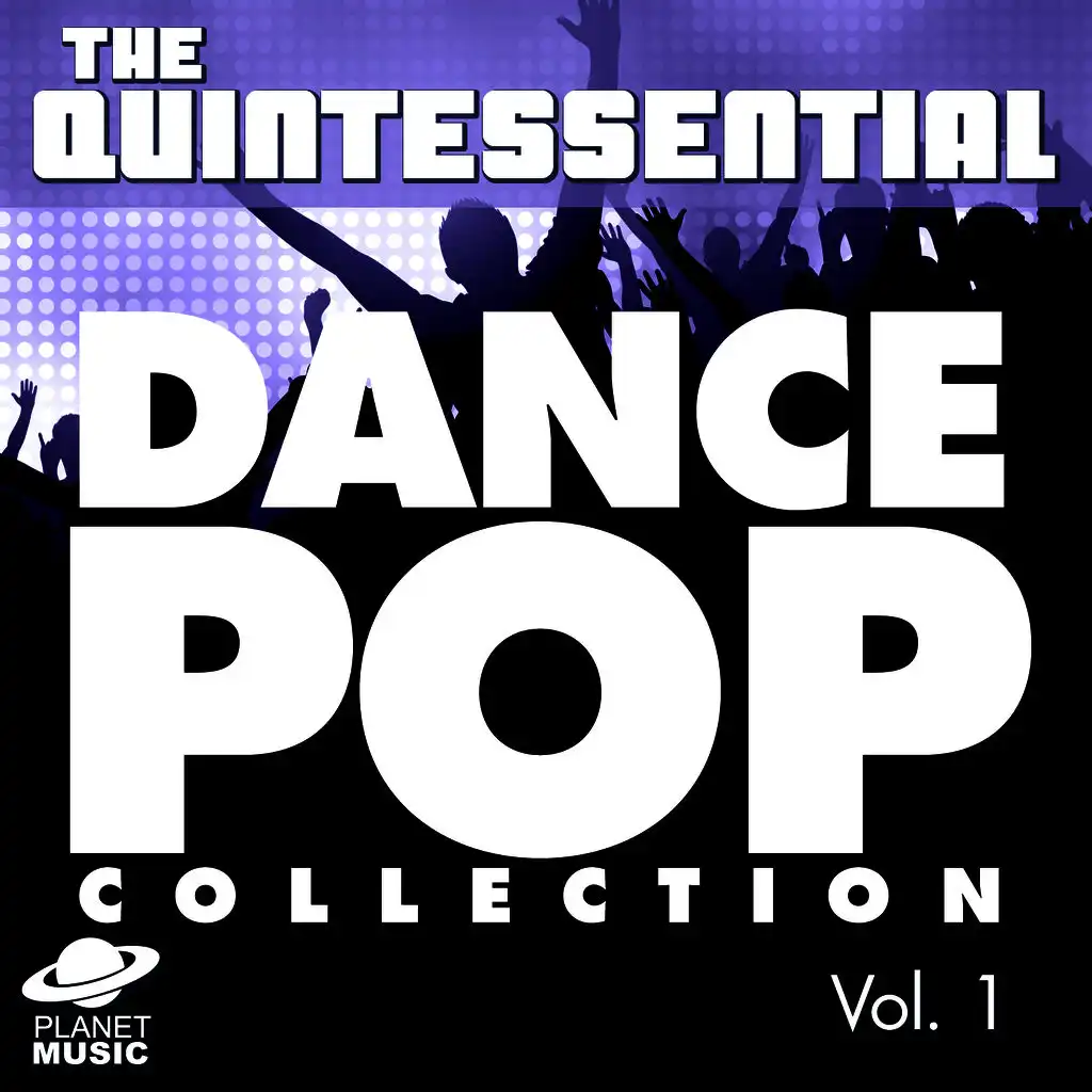 The Quintessential Dance Pop Collection, Vol. 1