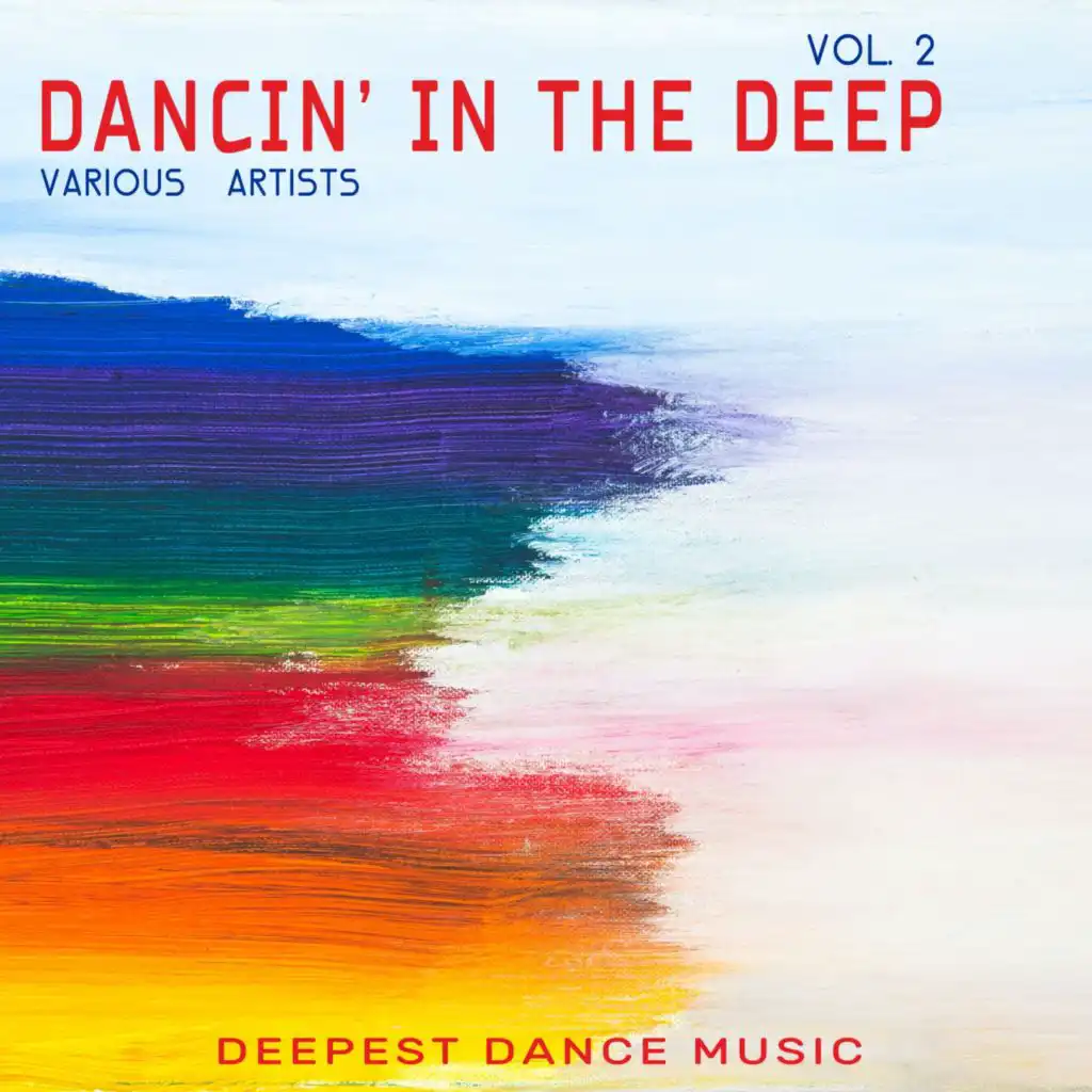 Dancin' in the Deep, Vol. 2