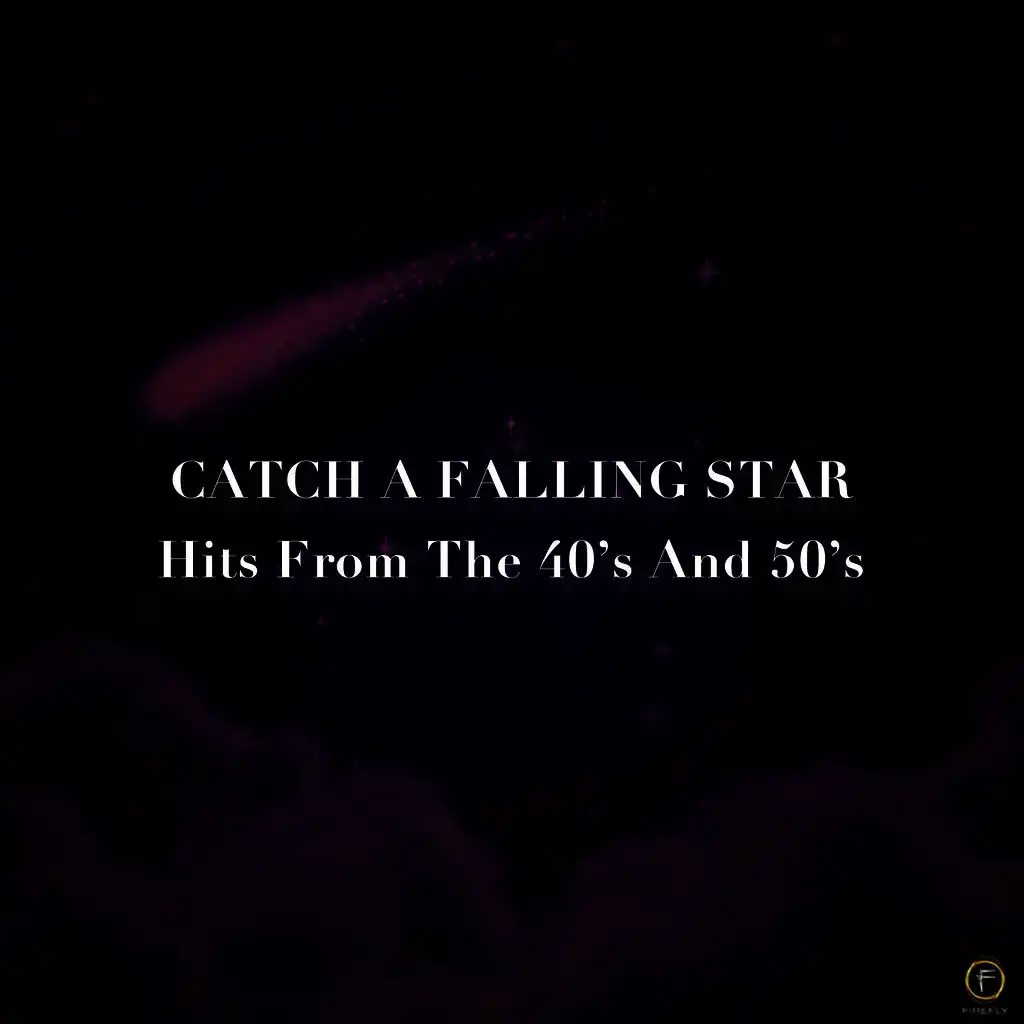 Catch a Falling Star