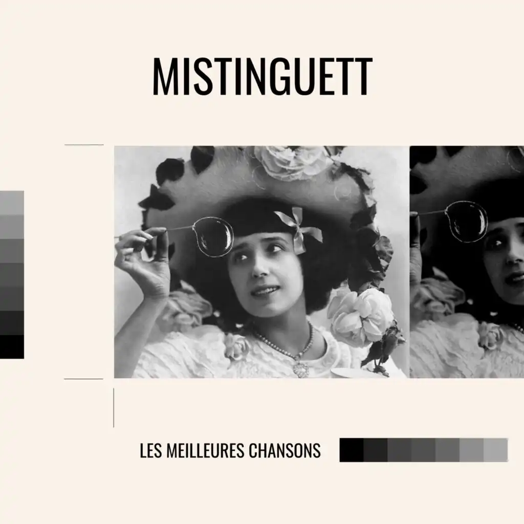 Mistinguett - les meilleures chansons