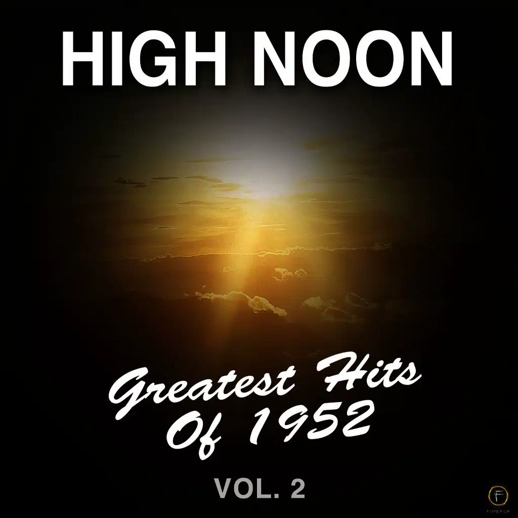 High Noon: Greatest Hits of 1952, Vol. 2