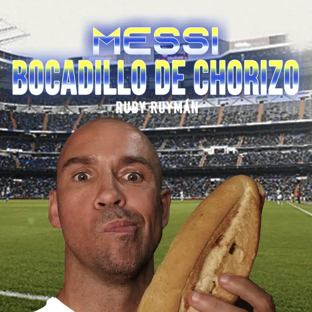 Messi Bocadillo de Chorizo