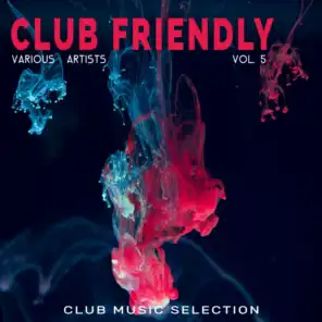 Club Friendly, Vol. 5