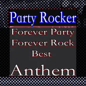 Party Rock Anthem (Party Rock Is in the House Tonight)
