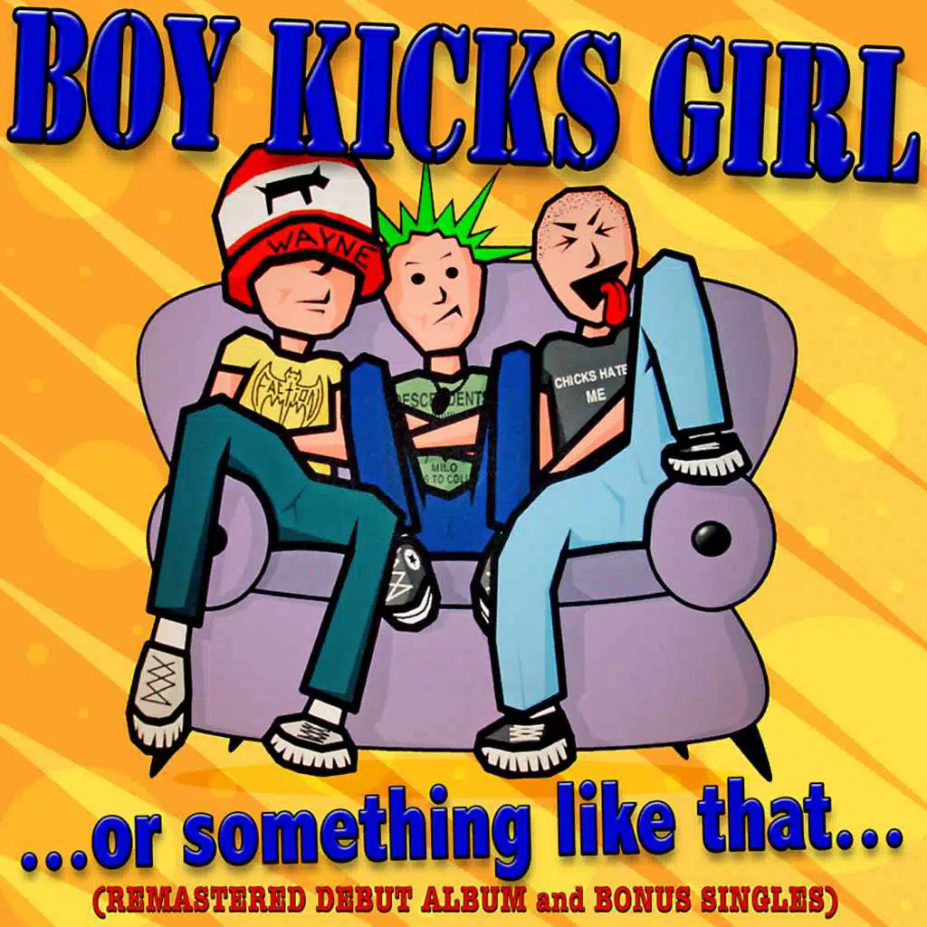 ...or something like that... (REMASTERED DEBUT ALBUM and BONUS SINGLES)