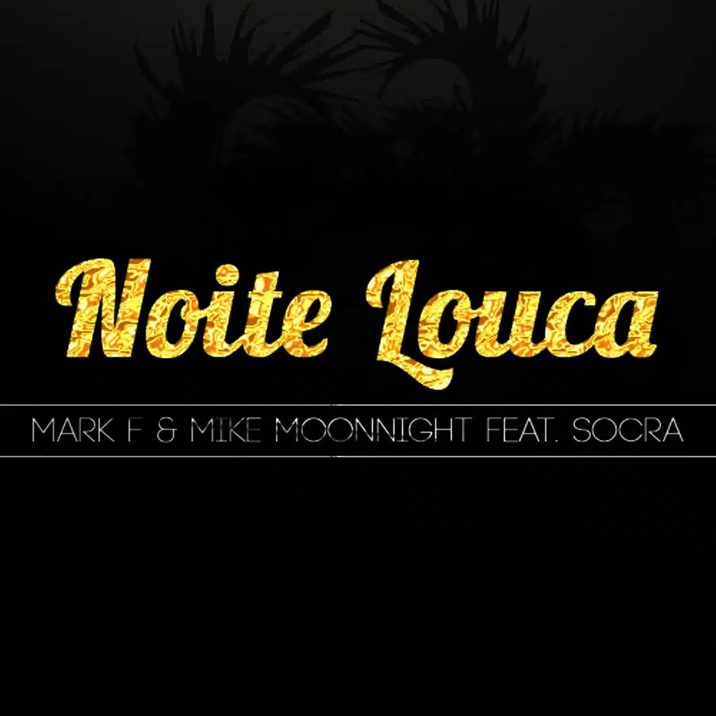 Noite Louca
