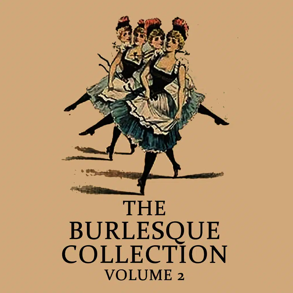 The Burlesque Collection Volume 2