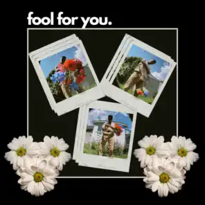 Fool For You (feat. Dayan & 4theworld)