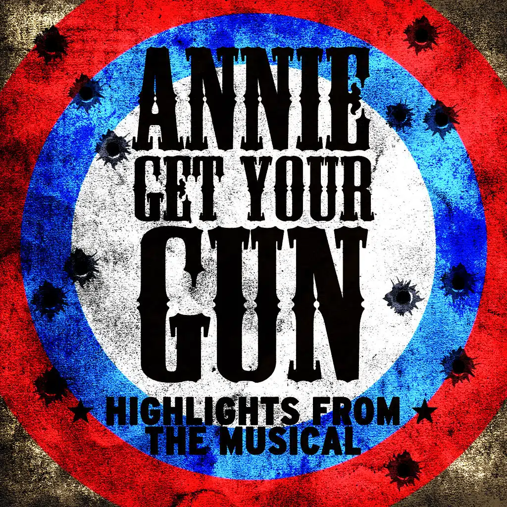 Annie Get Your Gun - EP