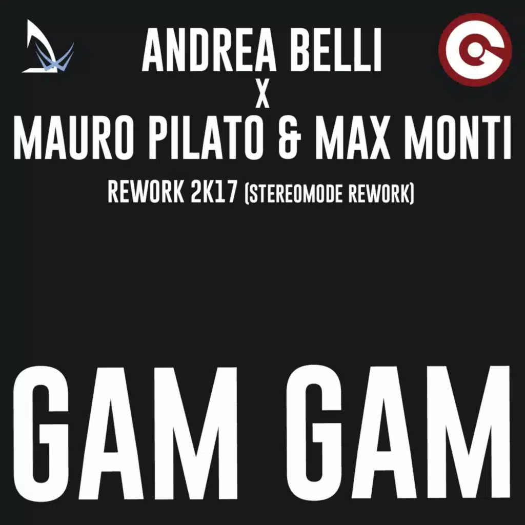 Gam Gam (Stereomode 2k17 Rework)