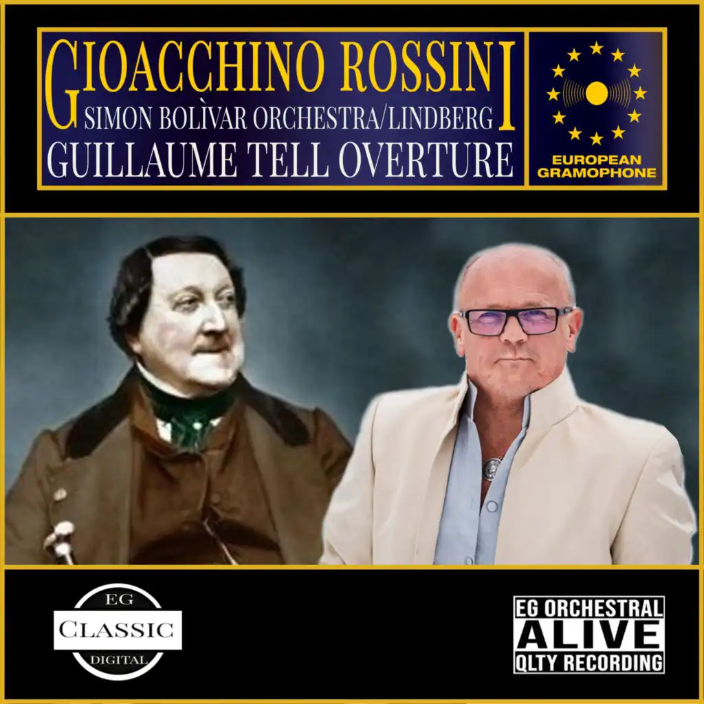 Gioacchino Rossini, Christian Lindberg & Símon Bolívar Symphony Orchestra