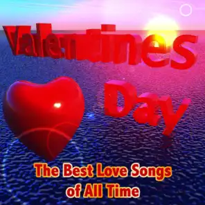 No. 1 Love Songs: The Best Romantic Hits & Valentines Classics