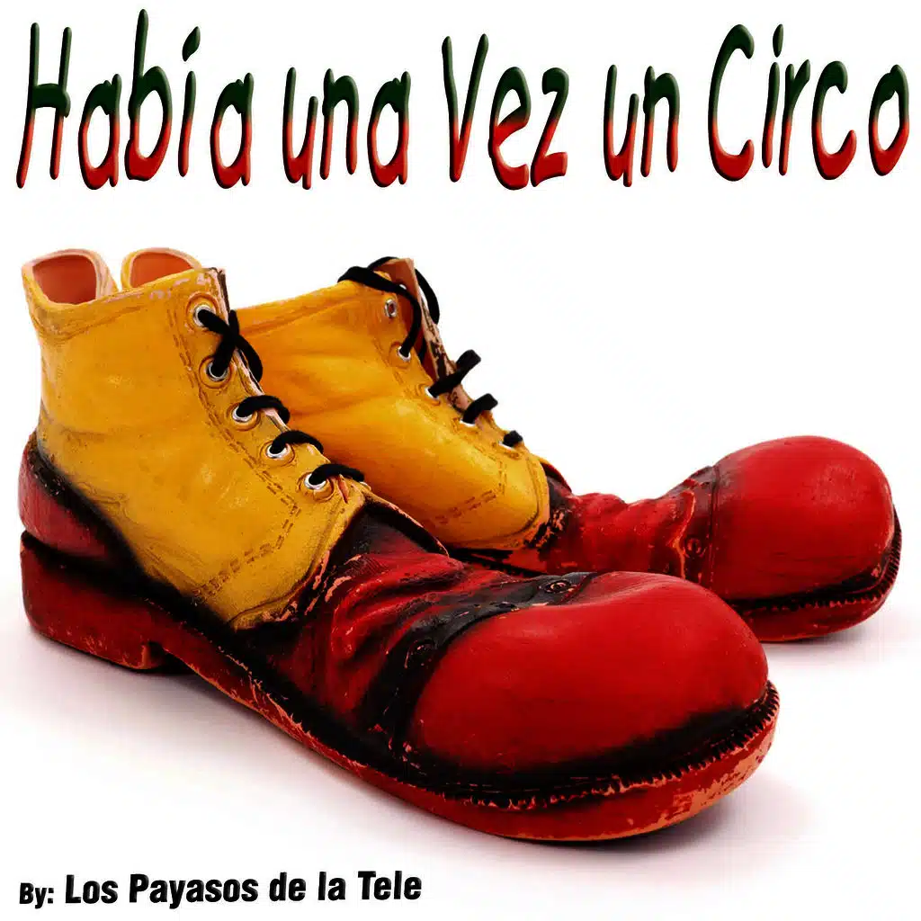 Había una Vez un Circo