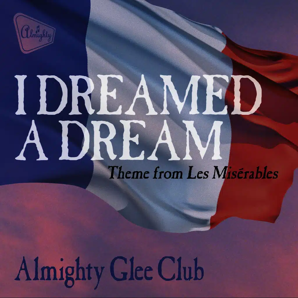 Almighty Presents: I Dreamed a Dream (Theme from Les Misérables)