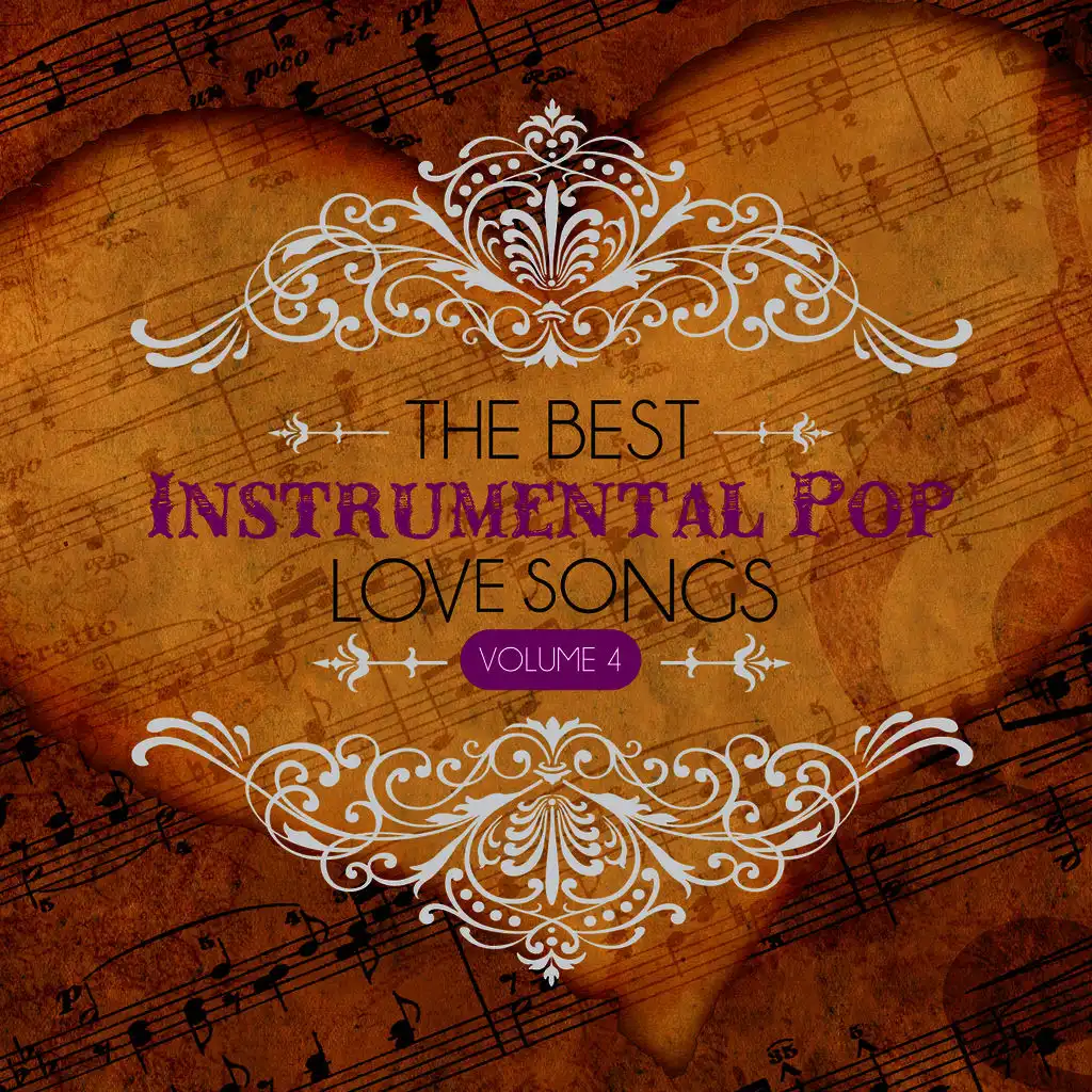 The Best Instrumental Pop Love Songs, Vol. 4