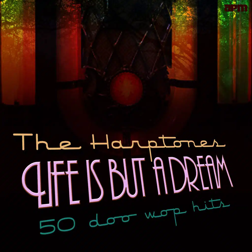 Life Is but a Dream - 50 Doo Wop Originals