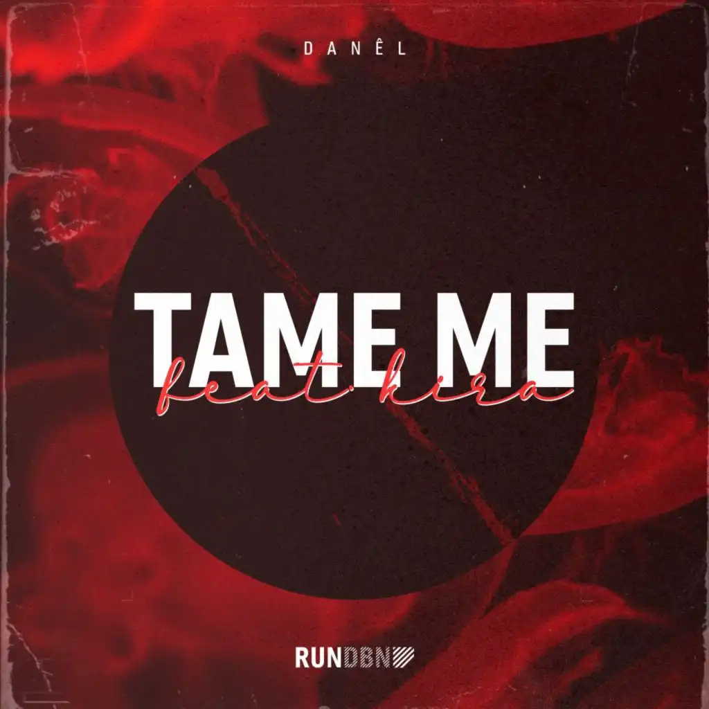 Tame Me (feat. Kira)
