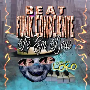 Beat Funk Consciente (Fé em Deus)