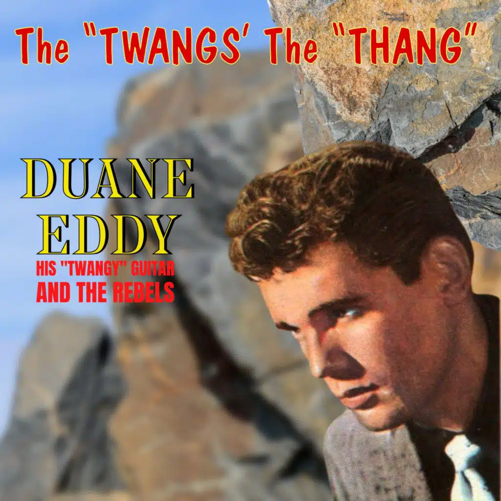 Duane Eddy & The Rebels