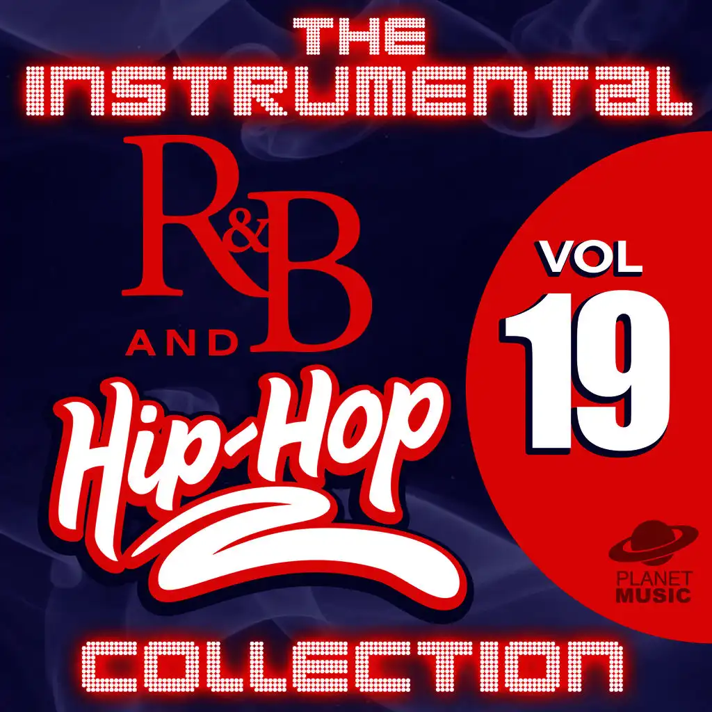 The Instrumental R&B and Hip-Hop Collection, Vol. 19