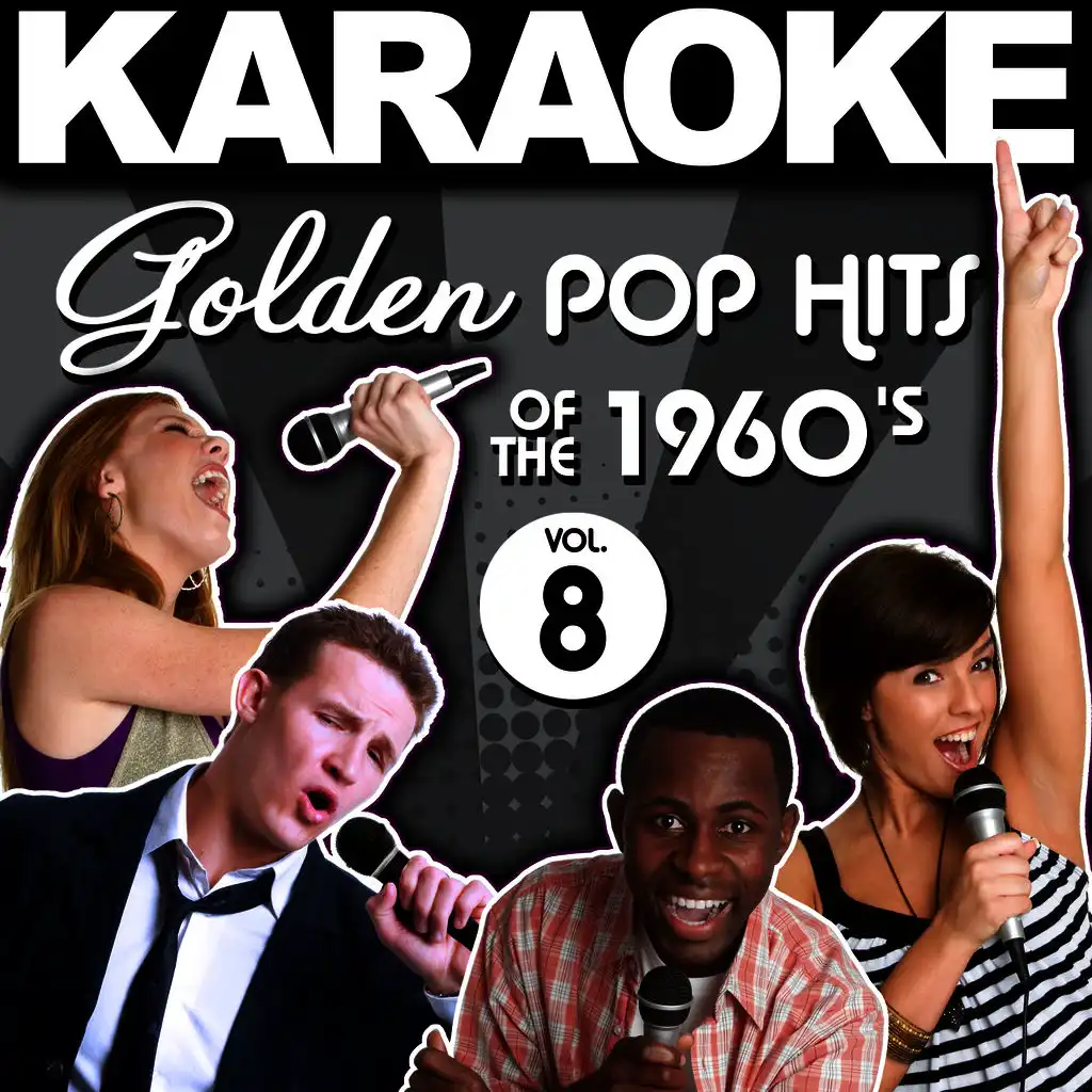 Karaoke Golden Pop Hits of the 1960's, Vol. 8