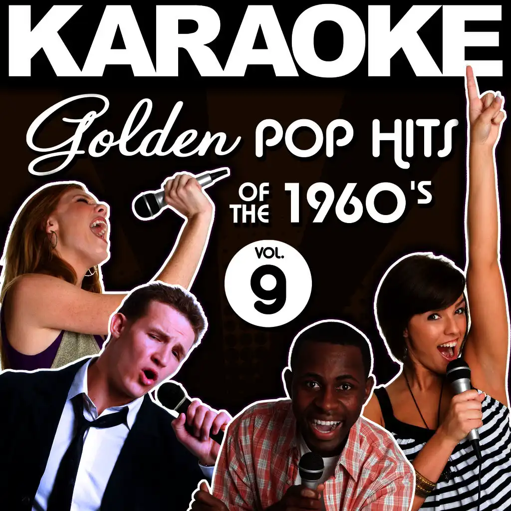 Karaoke Golden Pop Hits of the 1960's, Vol. 9