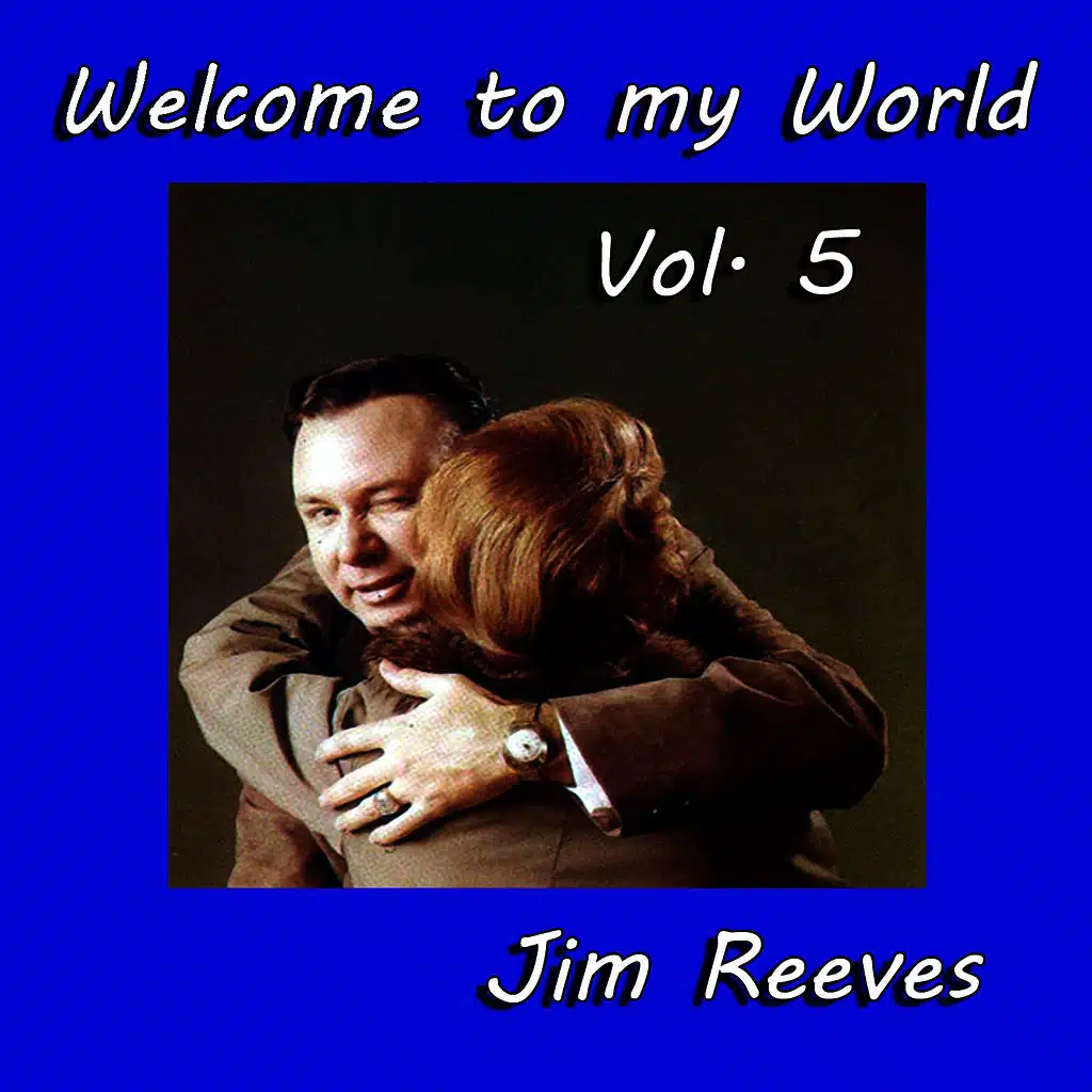 Welcome to My World, Vol. 5