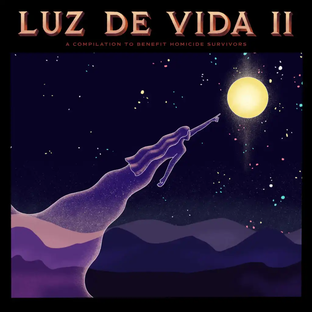Luz de Vida II: A Compilation to Benefit Homicide Survivors