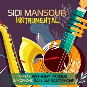 سيدي منصور (feat. Sallam Saxophone) (Instrumental Version)