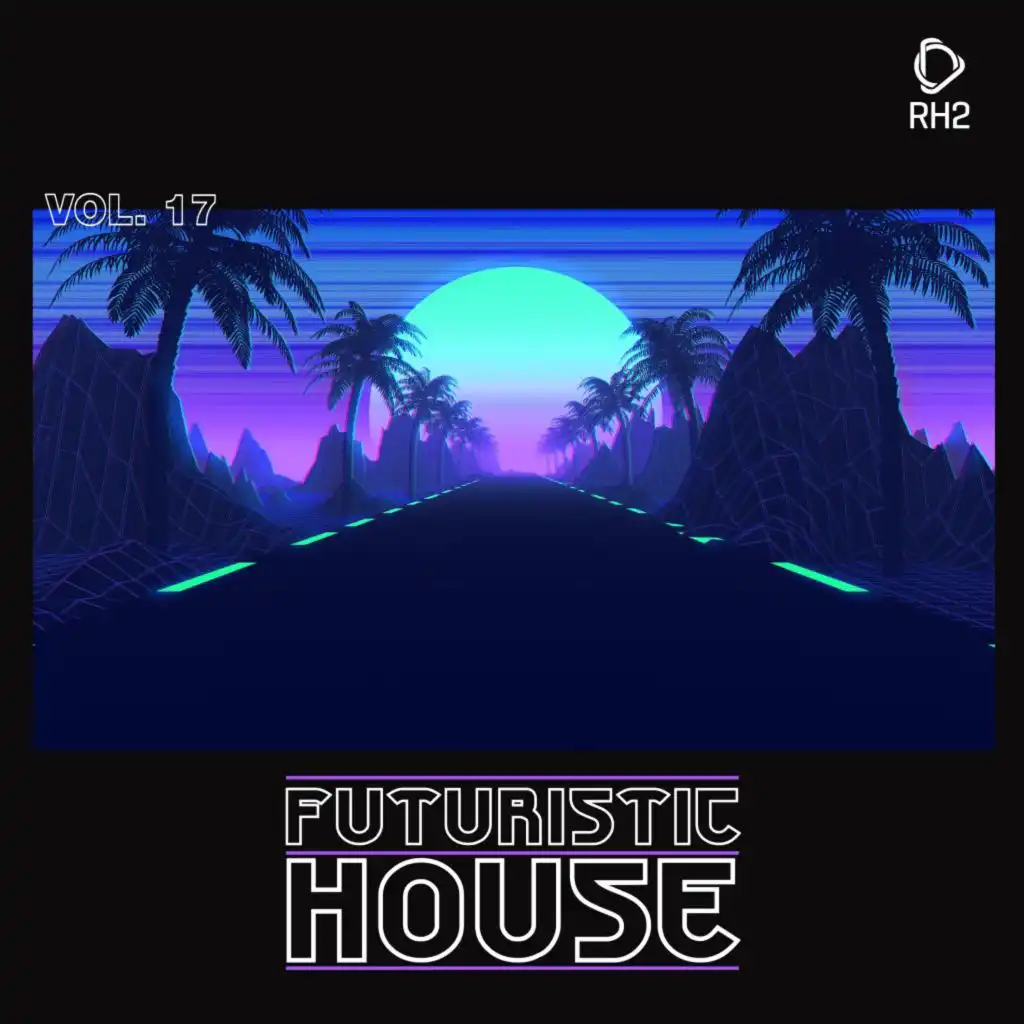 Futuristic House, Vol. 17