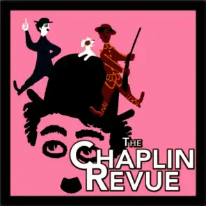 The Chaplin Revue (Original Motion Picture Soundtrack)