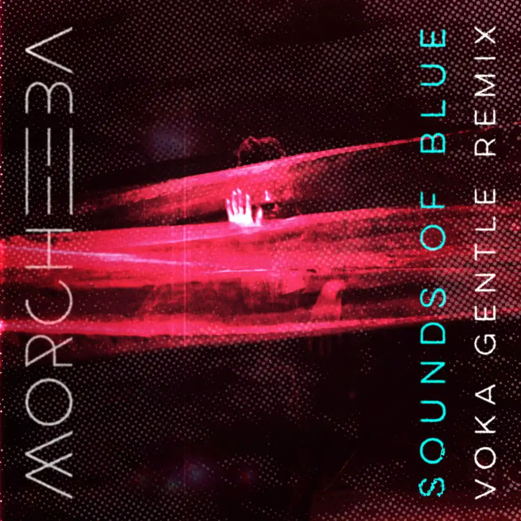 Sounds Of Blue (Voka Gentle Remix)
