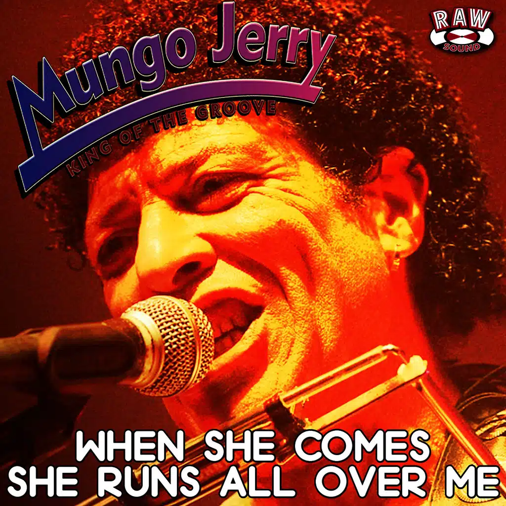 When She Comes, She Runs All over Me