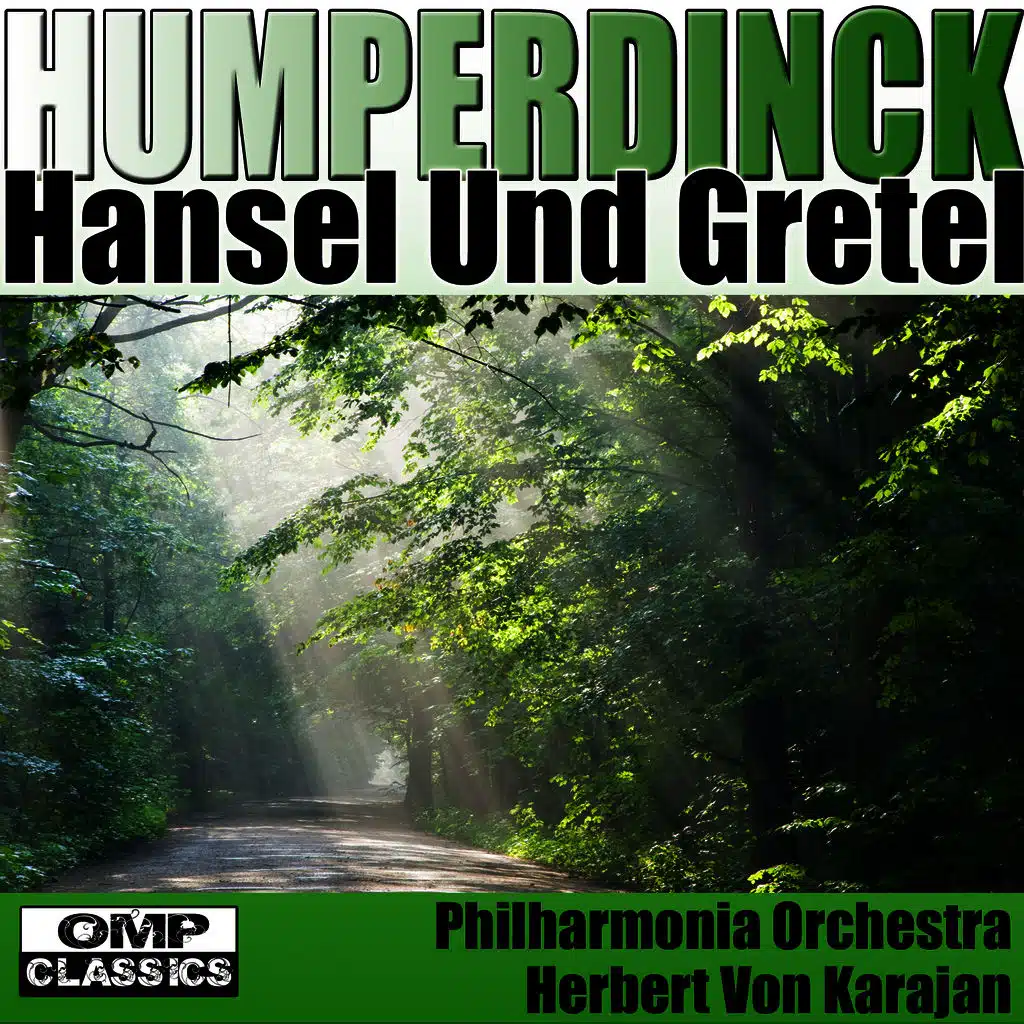 Hansel Und Gretel, Act II. Scene I: Ein Mannlein Steht Im Walde