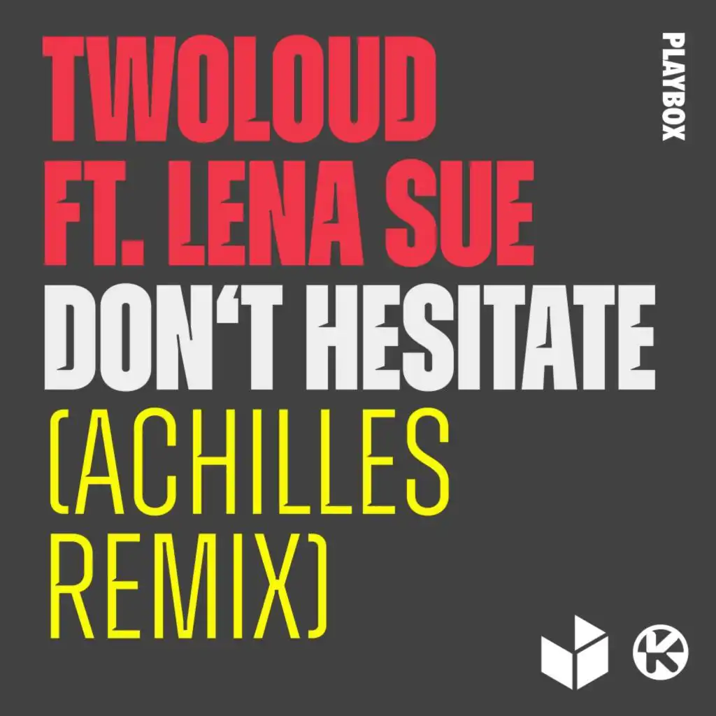 Don't Hesitate (Achilles Remix) [feat. Lena Sue]