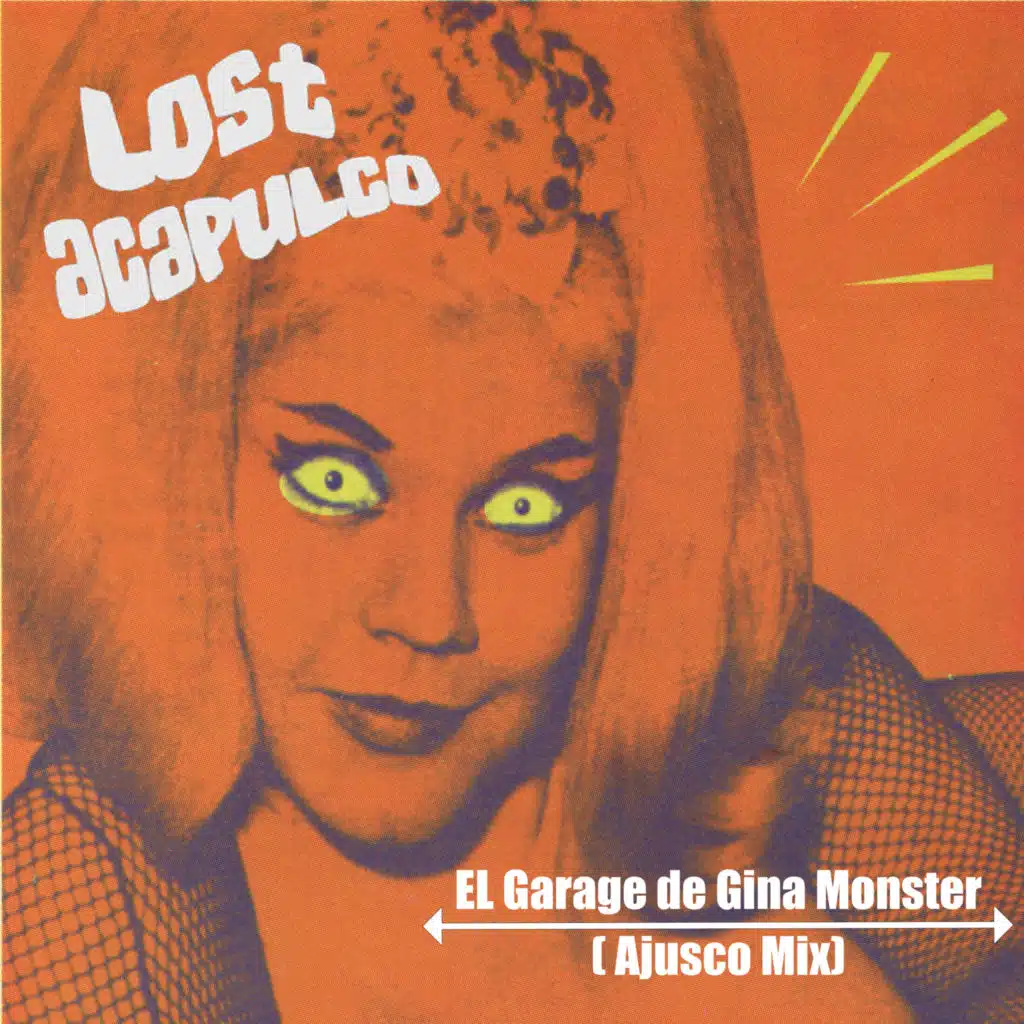 El Garage de Gina Monster (Ajusco Mix)