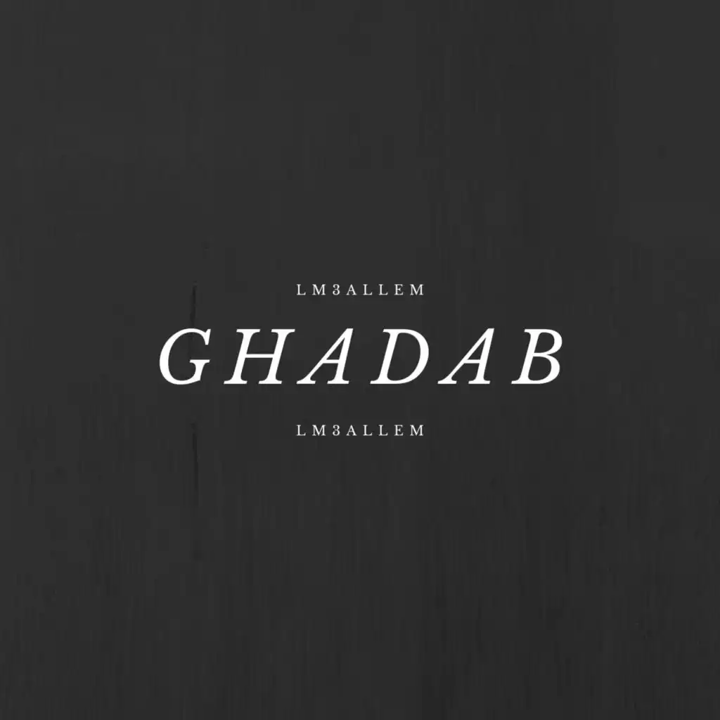 GHADAB (Edit)