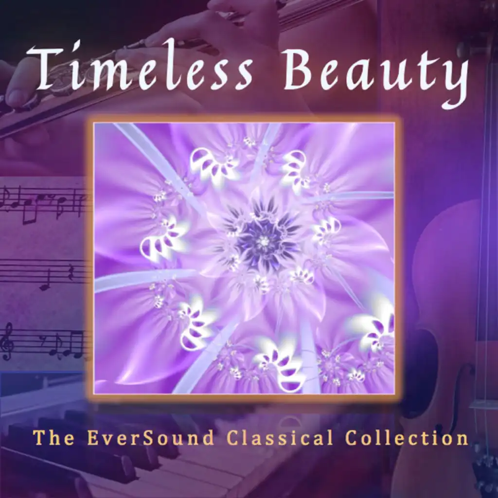 Timeless Beauty, The Eversound Classical Collection
