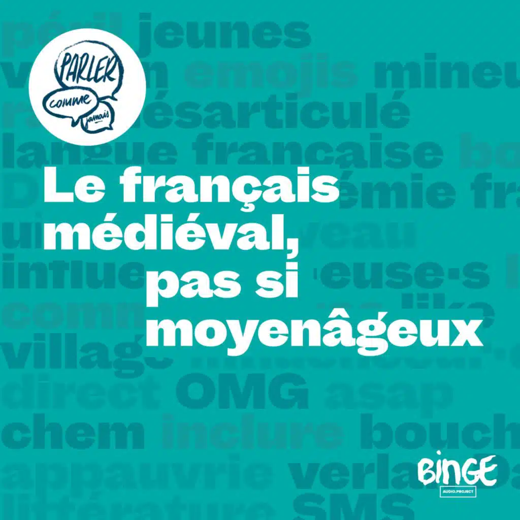 Le français médiéval, pas si moyenâgeux