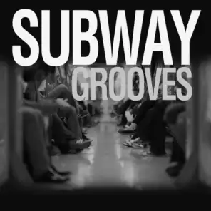 Subway Grooves