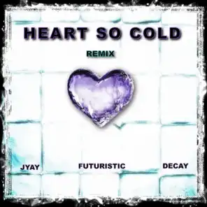 Heart So Cold (Remix)