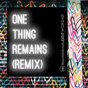 One Thing Remains (Remix)