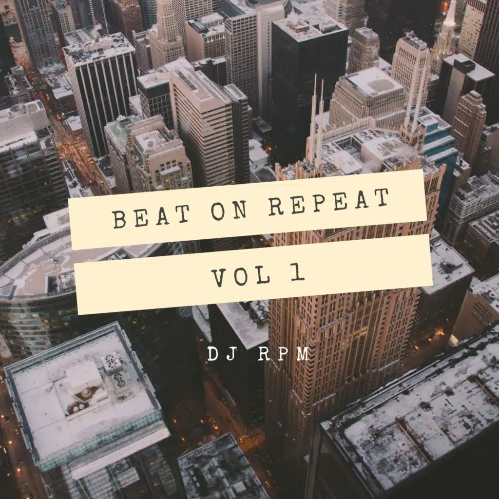 Beat On Repeat, Vol. 1