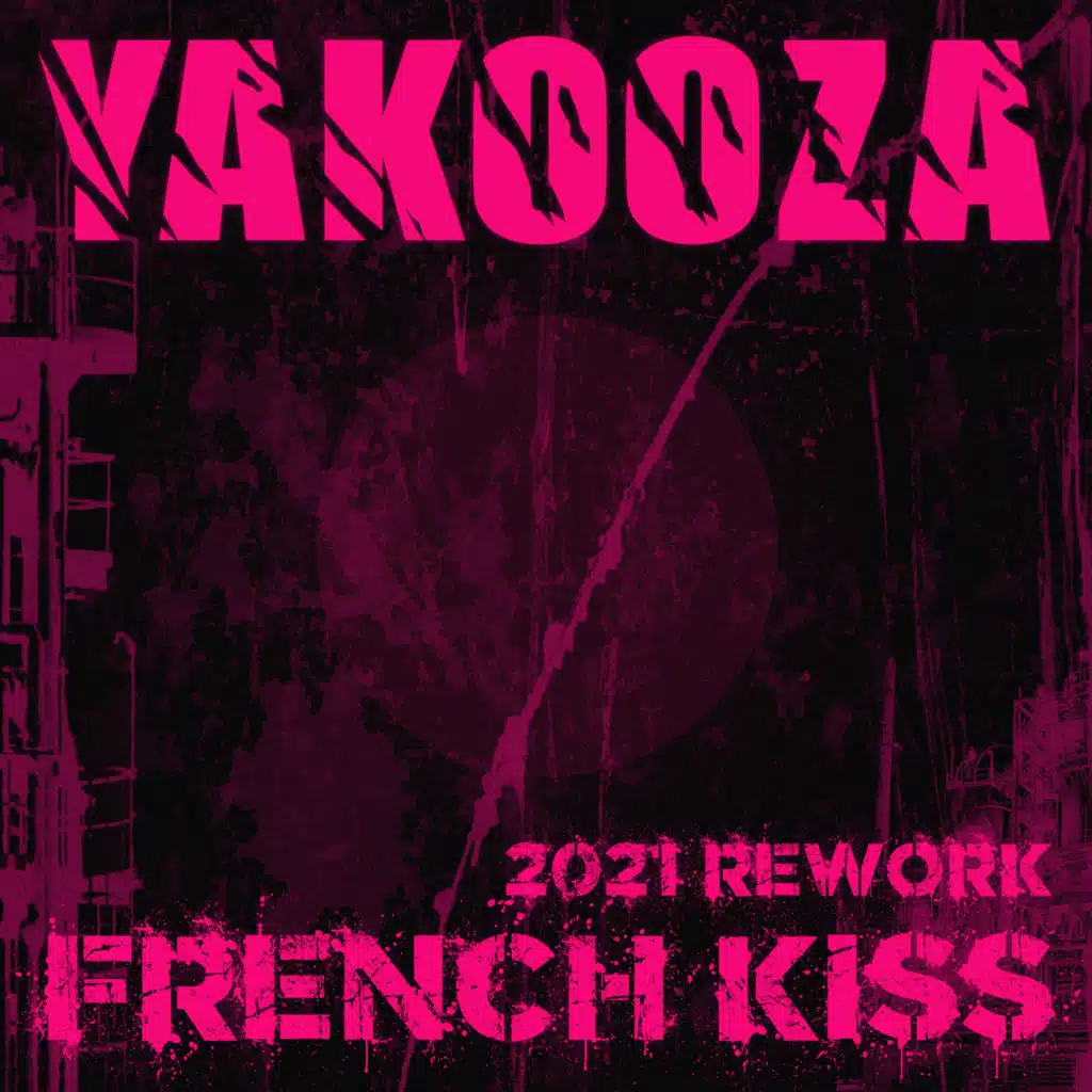 French Kiss (2021 Rework)