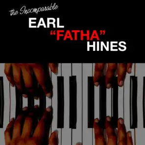 Earl "Fatha" Hines