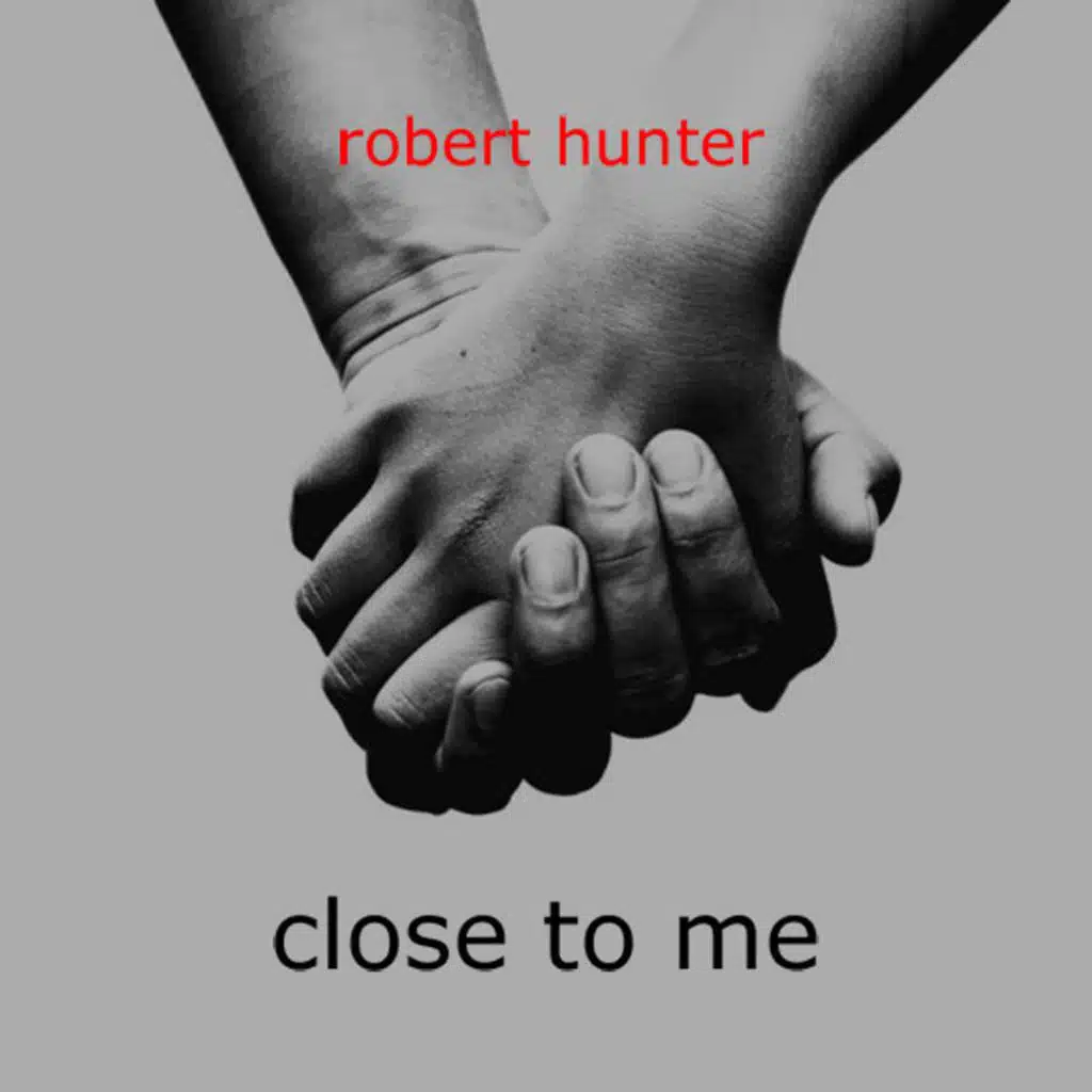 Close To Me