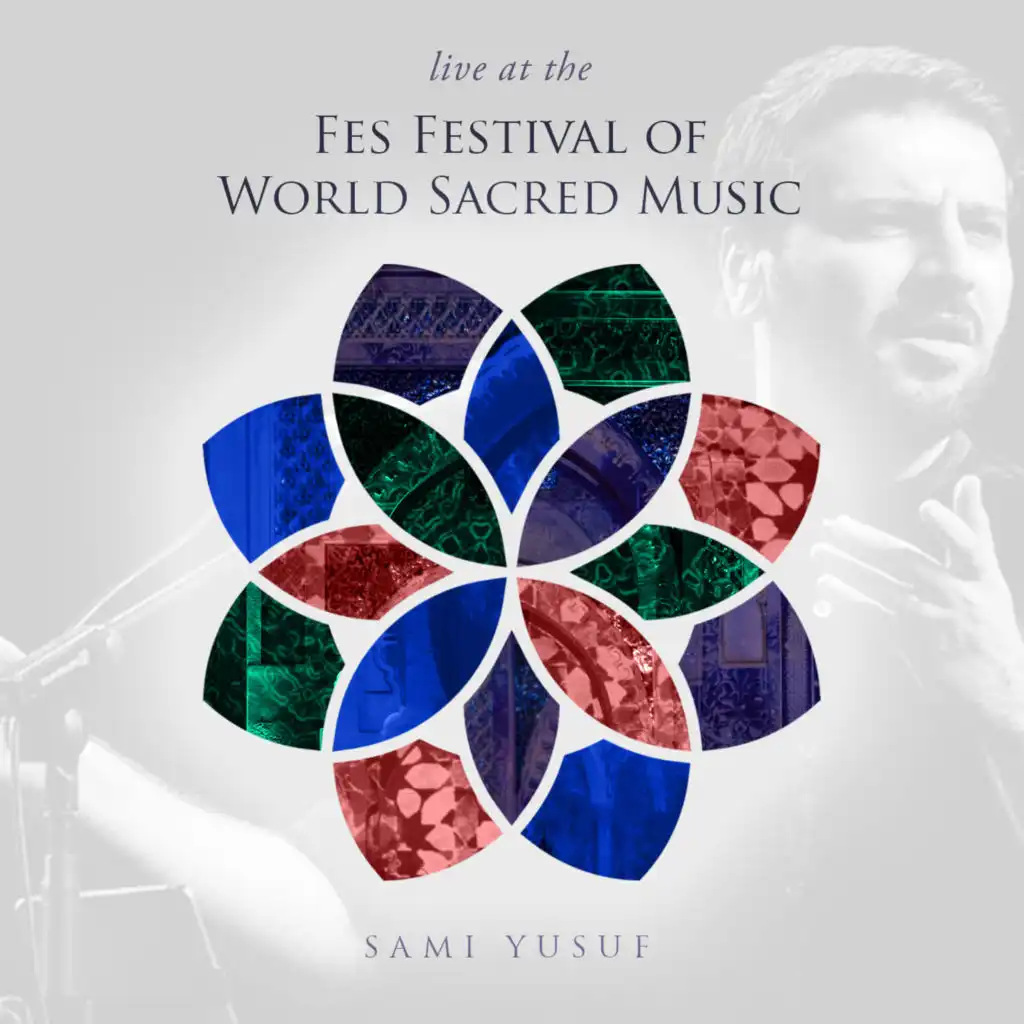 Ilahana (Live at the Fes Festival of World Sacred Music)