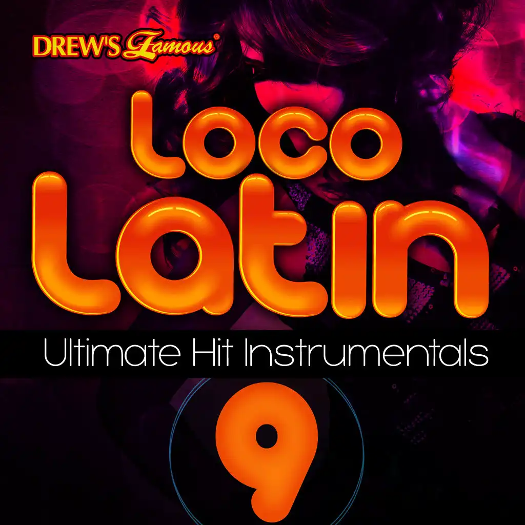 Loco Latin Ultimate Hit Instrumentals, Vol. 9